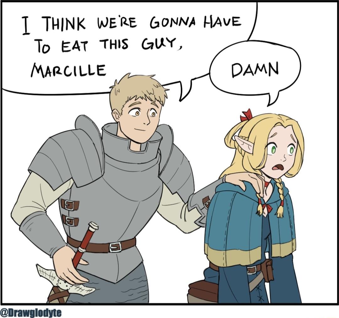 T THINK WERE GONNA HAVE To EAT THIS GUY MARCILLE