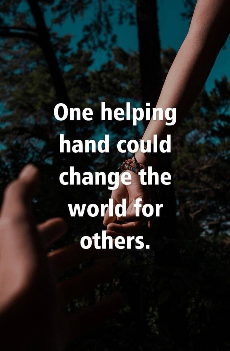 One helping hand could change the world for others.
