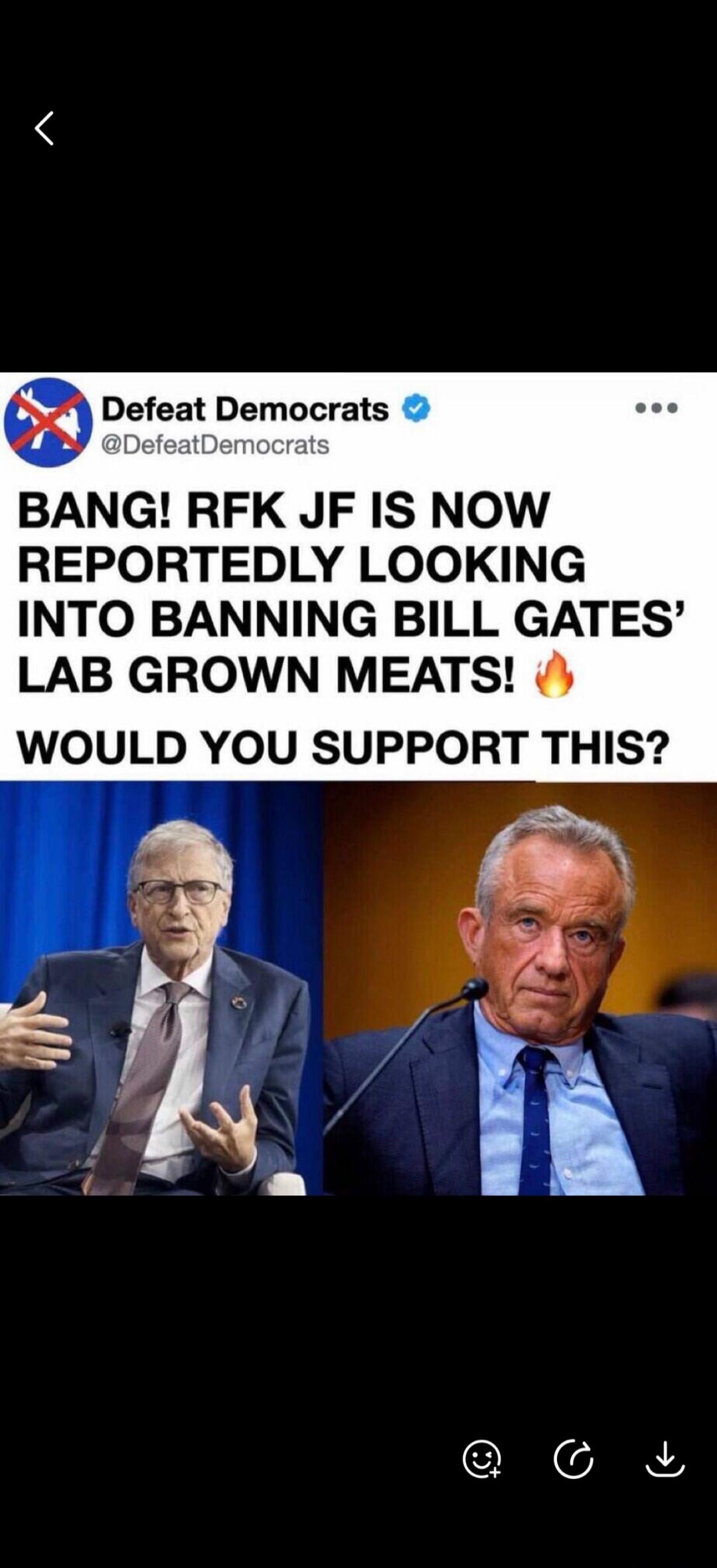 BANG! RFK JF IS NOW REPORTEDLY LOOKING INTO BANNING BILL GATES' LAB GROWN MEATS! 🔥 WOULD YOU SUPPORT THIS?