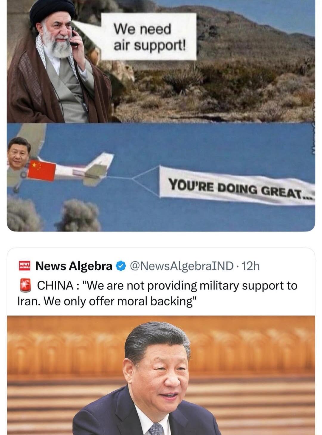 We need air support! YOU'RE DOING GREAT... CHINA: 