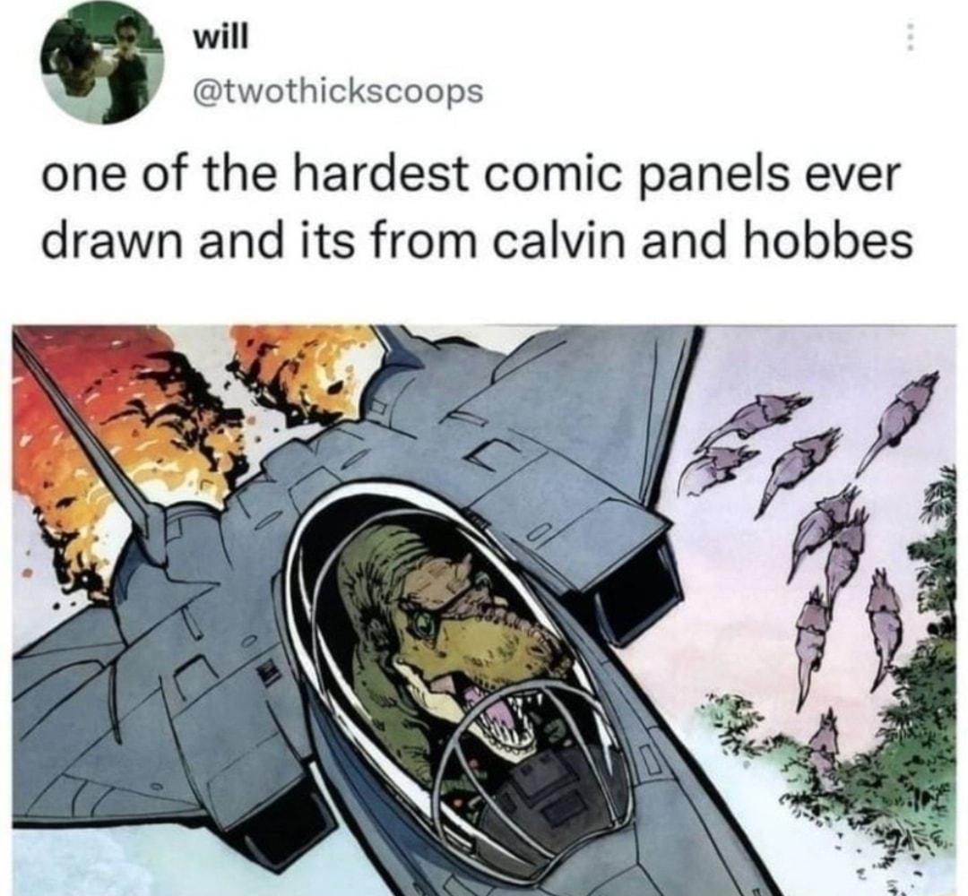will twothickscoops one of the hardest comic panels ever drawn and its from calvin and hobbes