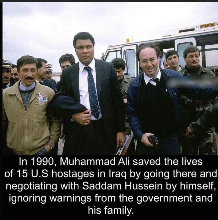 d VA In 1990 Muhammad Ali saved the lives of 15 US hostages in Iraq by going there and ETeTeliE1 e AW g RSTTo o EoTo g W g VT Ta Wo A a1 EI11 ignoring warnings from the government and IEREINTA