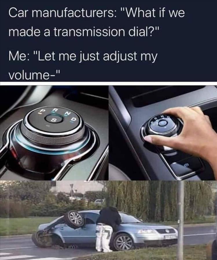 Car manufacturers What if we made a transmission dial VR R A SN VS Te V1S 001 volume