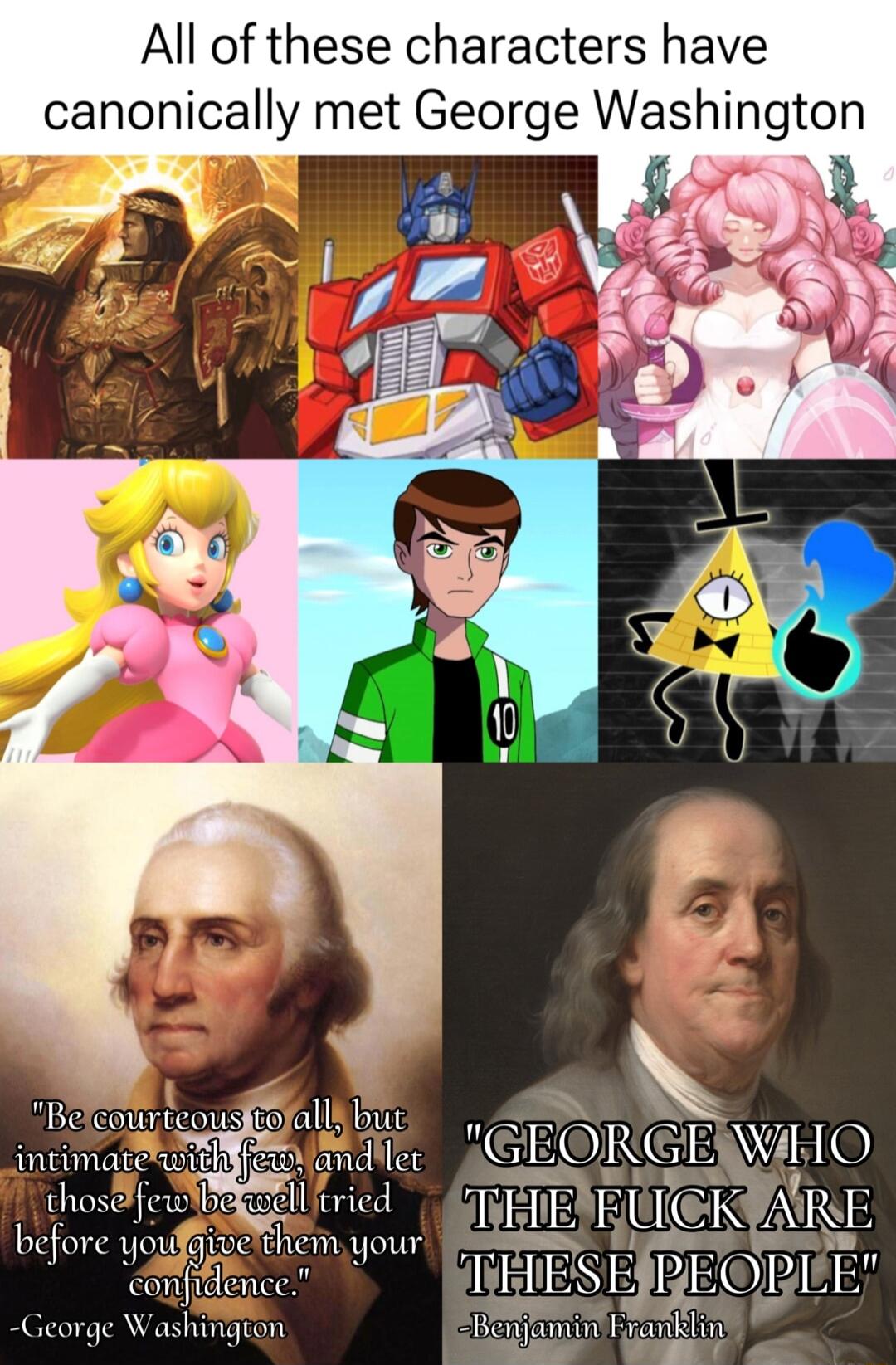 All of these characters have canonically met George Washington before you Feomhdentes Washington