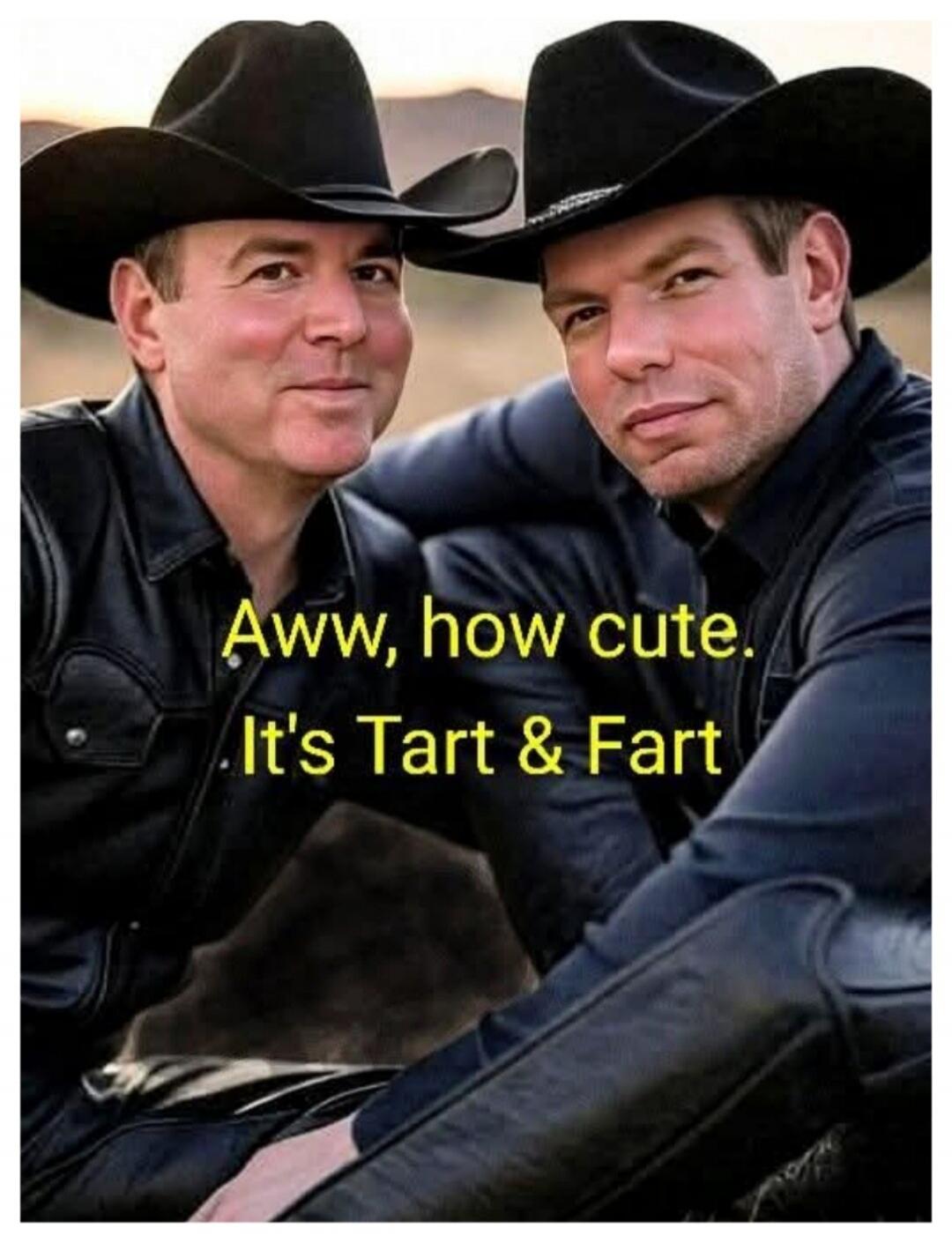 Aww, how cute. It's Tart & Fart