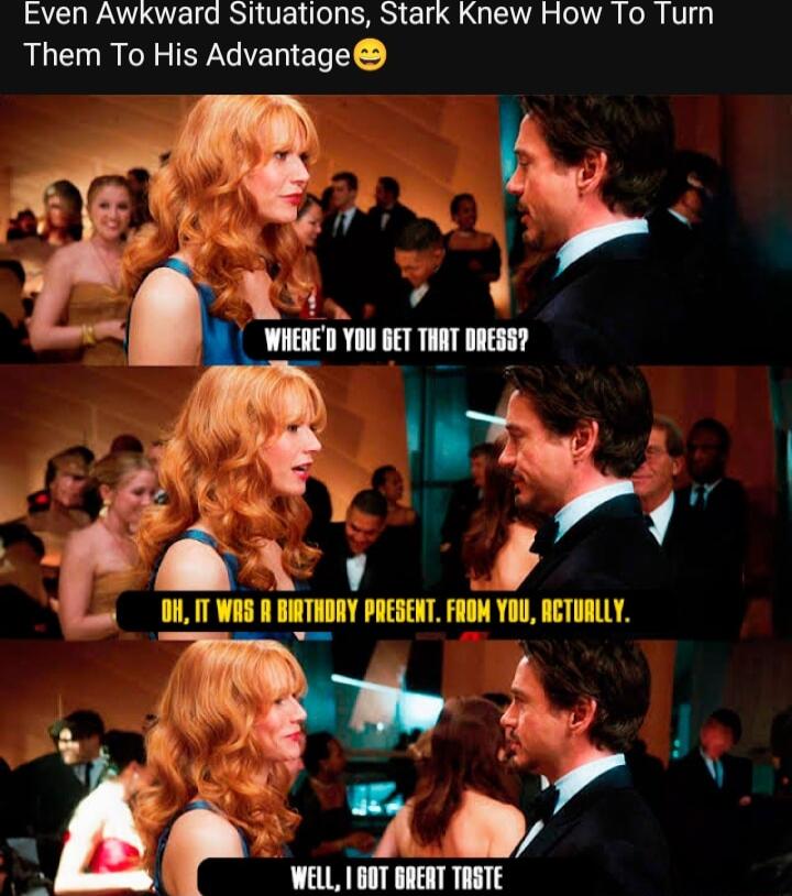 Even Awkward Situations Stark Knew How To Turn Them To His Advantage 14 1 v i WHERED YOU GET THAT DRESS