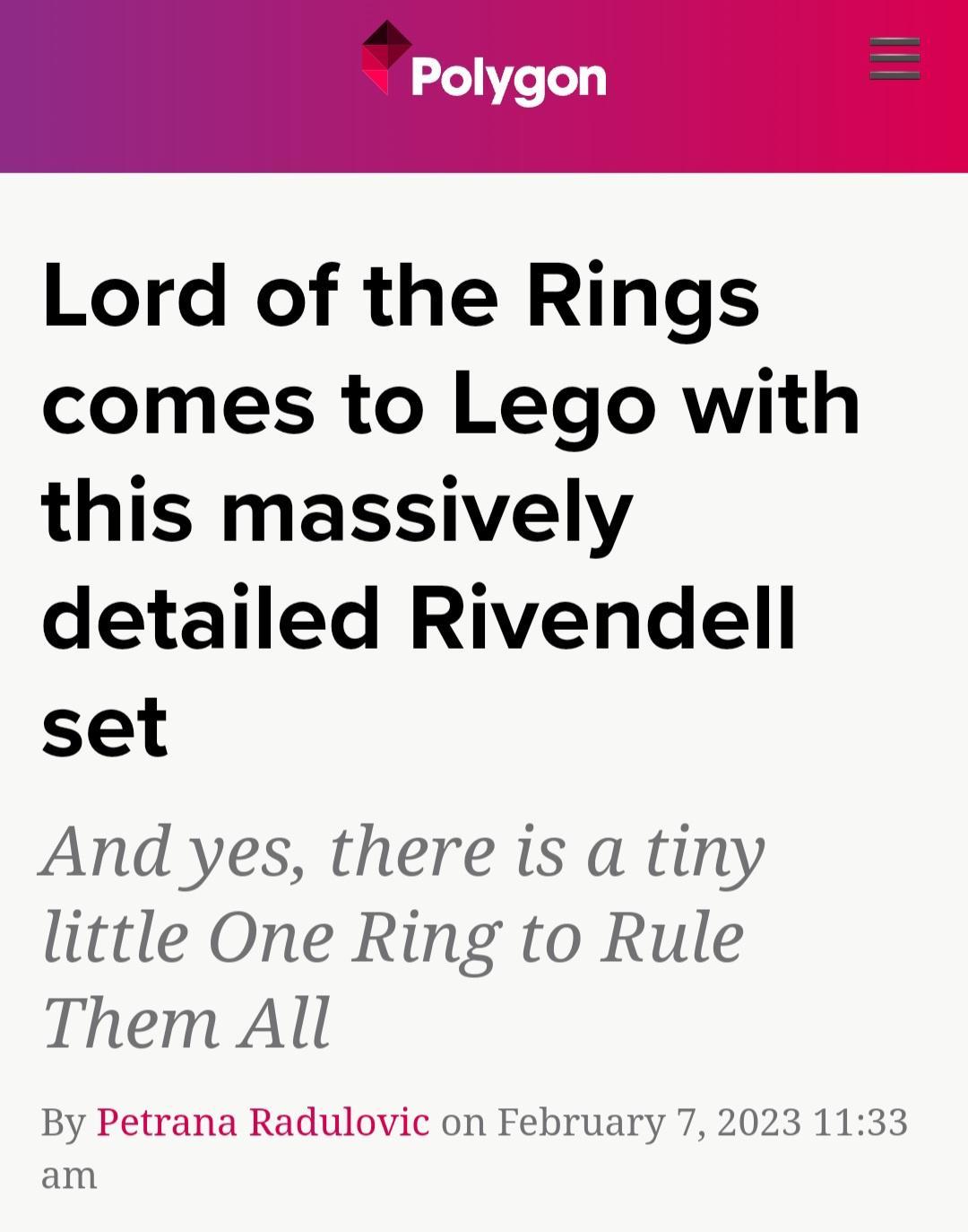 Polygon Lord of the Rings comes to Lego with this massively detailed Rivendell set And yes there is a tiny little One Ring to Rule Them All By Petrana Radulovic on February 7 2023 1133 am