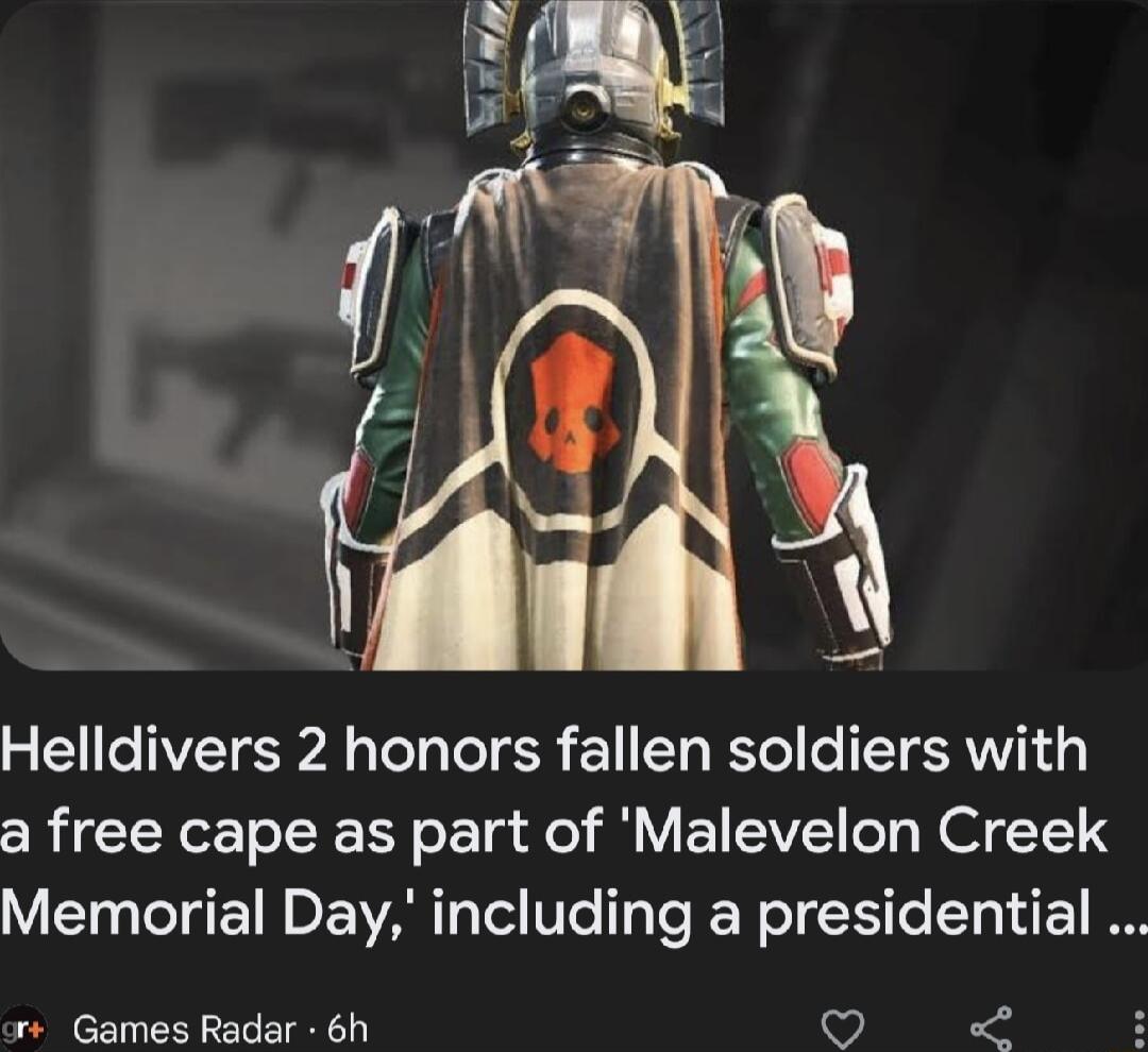 Helldivers 2 honors fallen soldiers with a free cape as part of Malevelon Creek Memorial Day including a presidential Games Radar 6h O