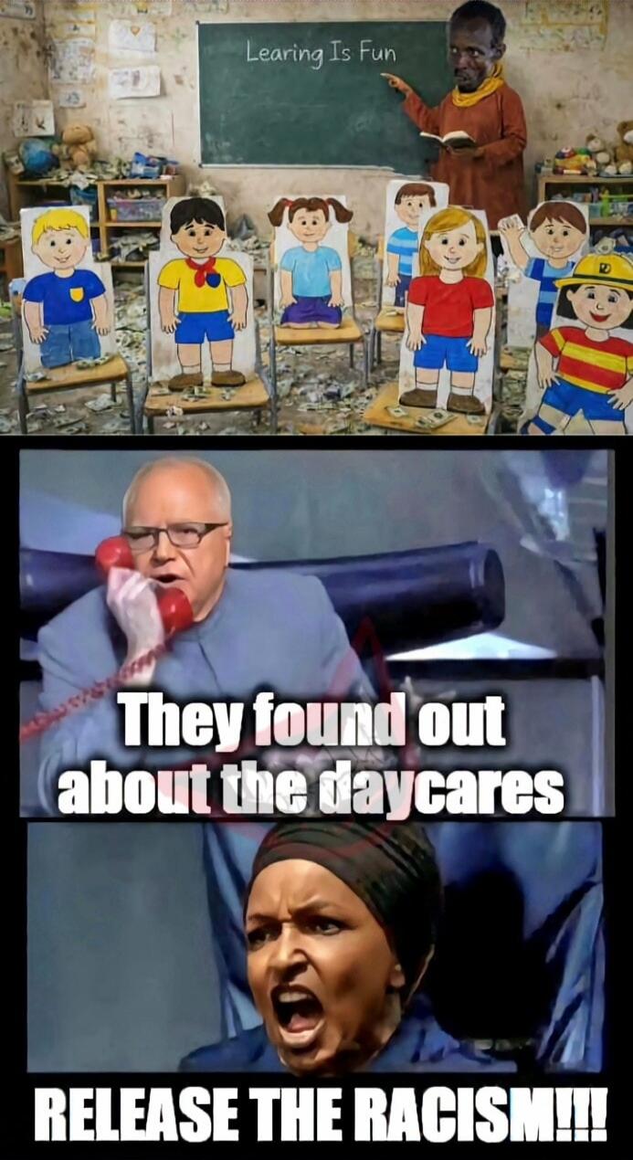 Learning Is Fun They found out about the daycares RELEASE THE RACISM!!!