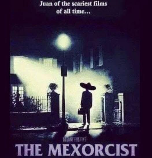 Juan of the scariest films of all time... THE MEXORCIST