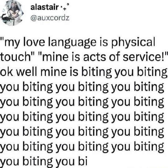 b alastair 2 auxcordz my love language is physical touch mine is acts of service ok well mine is biting you biting you biting you biting you biting you biting you biting you biting you biting you biting you biting you biting you biting you biting you biting you biting you biting you biting you bi