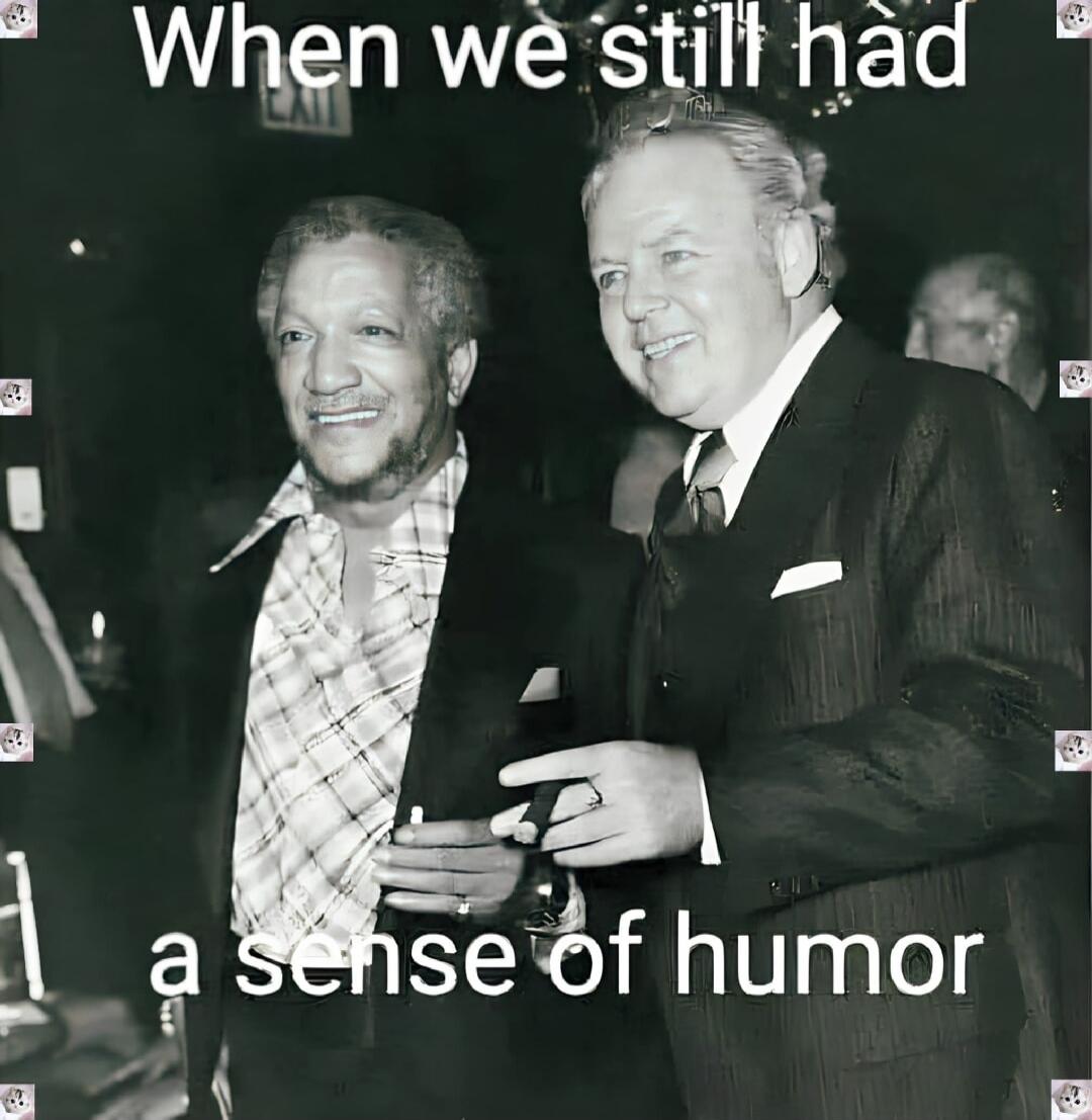 When we still had a sense of humor