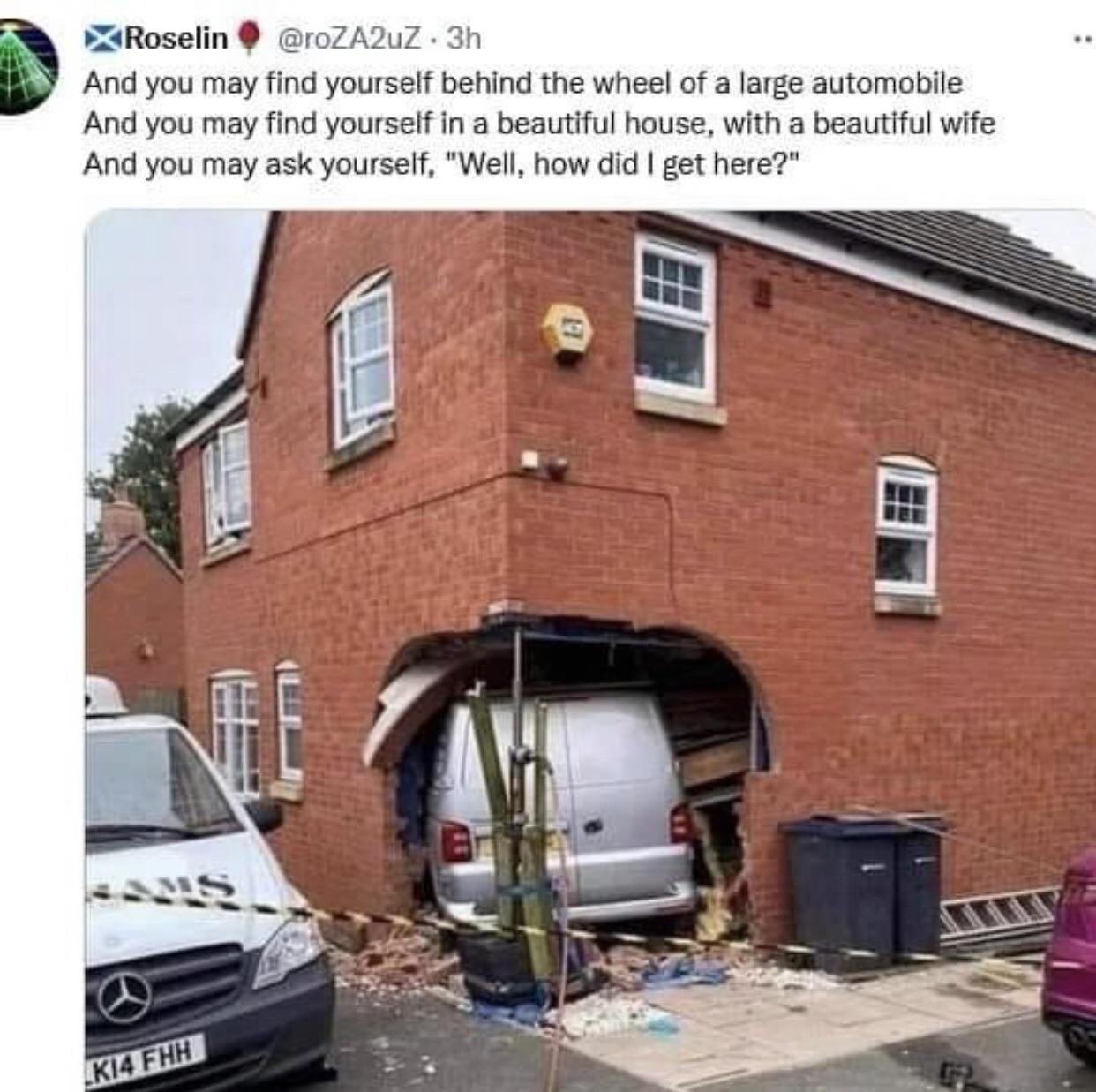 4Roselin rozA2uZ And you may find yourself behind the wheel of large automobile And you may find yourself in a beautiful house with a beautiful wife And you may ask yourself Well how did get here