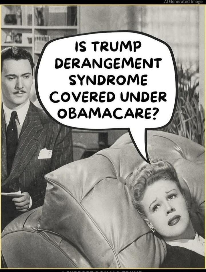 IS TRUMP DERANGEMENT SYNDROME COVERED UNDER OBAMACARE?
