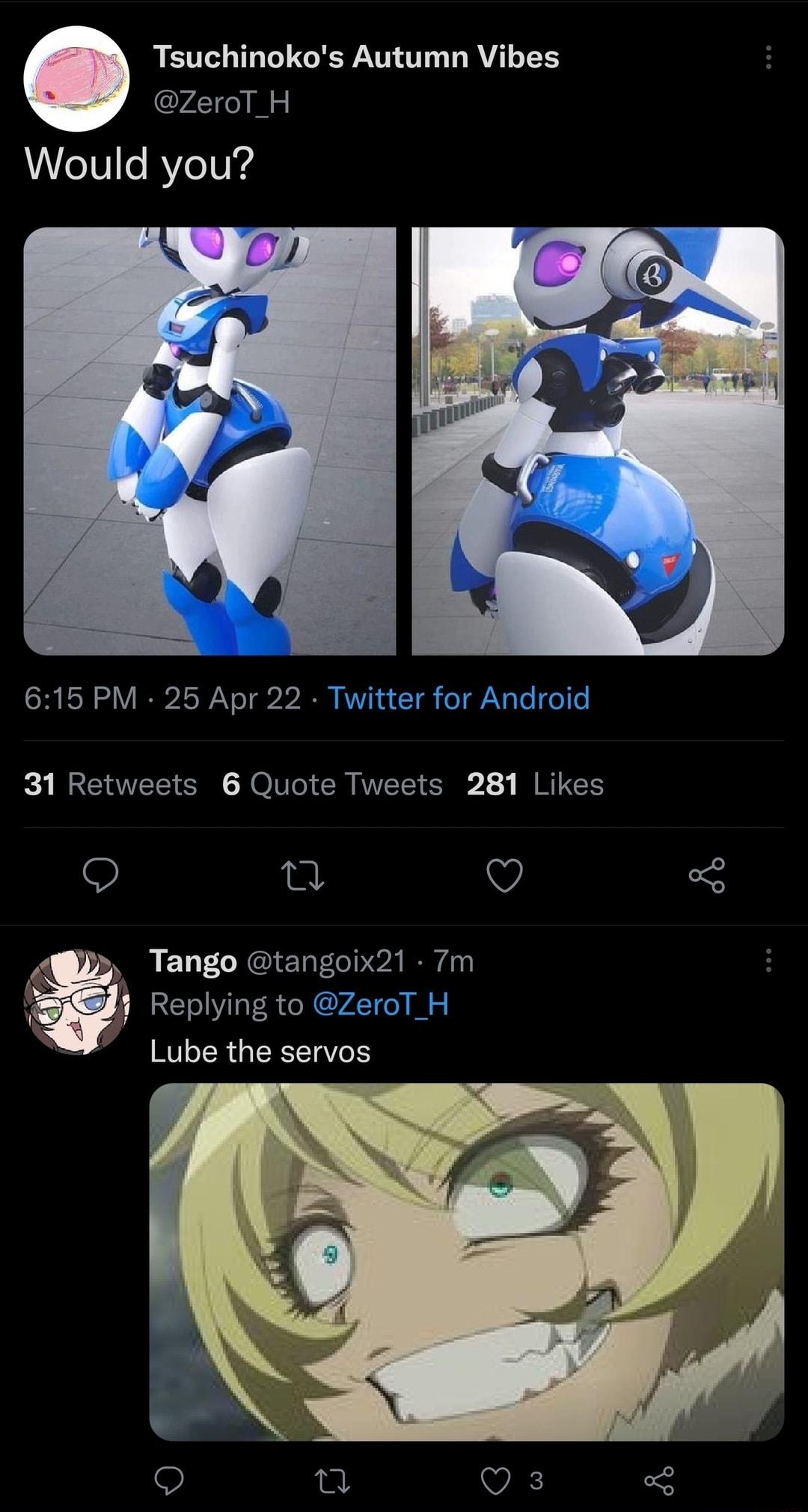 Tsuchinokos Autumn Vibes ZeroT H lee AVeV SR Lo N o V I AW AN o T2 32200 VYN u 12 o V ANa Lo o o 31 Retweets 6 Quote Tweets 281 Likes 9 Tl V 5 Tango tangoix21 7m 5 Replying to ZeroT_H Lube the servos