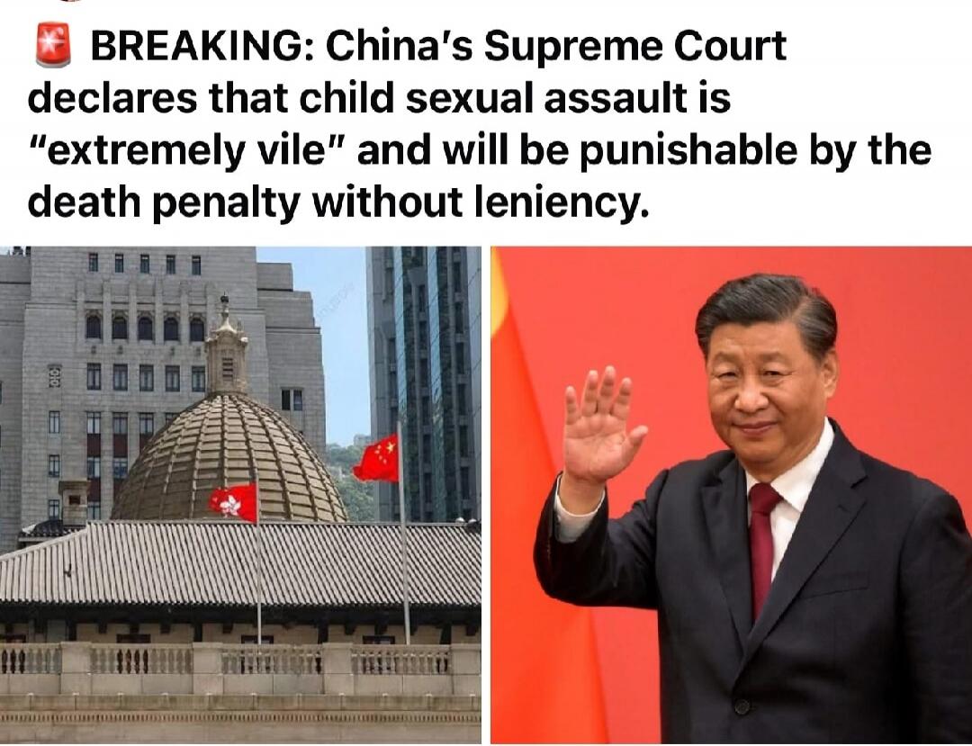 BREAKING: China's Supreme Court declares that child sexual assault is “extremely vile” and will be punishable by the death penalty without leniency.