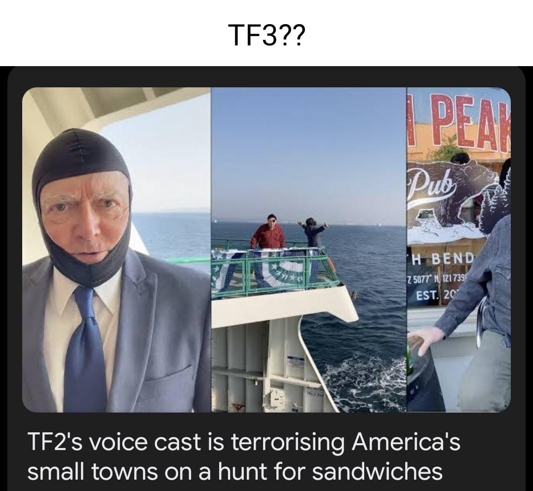 TF2s voice cast is terrorising Americas small towns on a hunt for sandwiches 7h VRS B poc