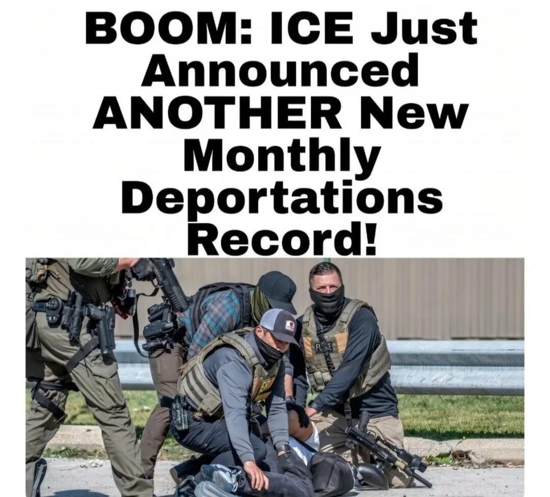 BOOM: ICE Just Announced ANOTHER New Monthly Deportations Record!
