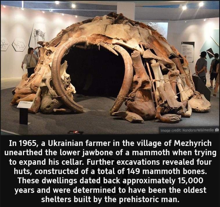 o JURECREN GETHED RE T VT R G CRYILET Rl VA T L CET G YR G R Y N T O W B L L O R L R T T LR CE I TERC ET A T YV GV L B A L R G huts constructed of a total of 149 mammoth bones RGN T ERG BV G ETS T 1T EY N BRT00 years and were determined to have been the oldest B EIC ST R G RN T TS G Tl BT