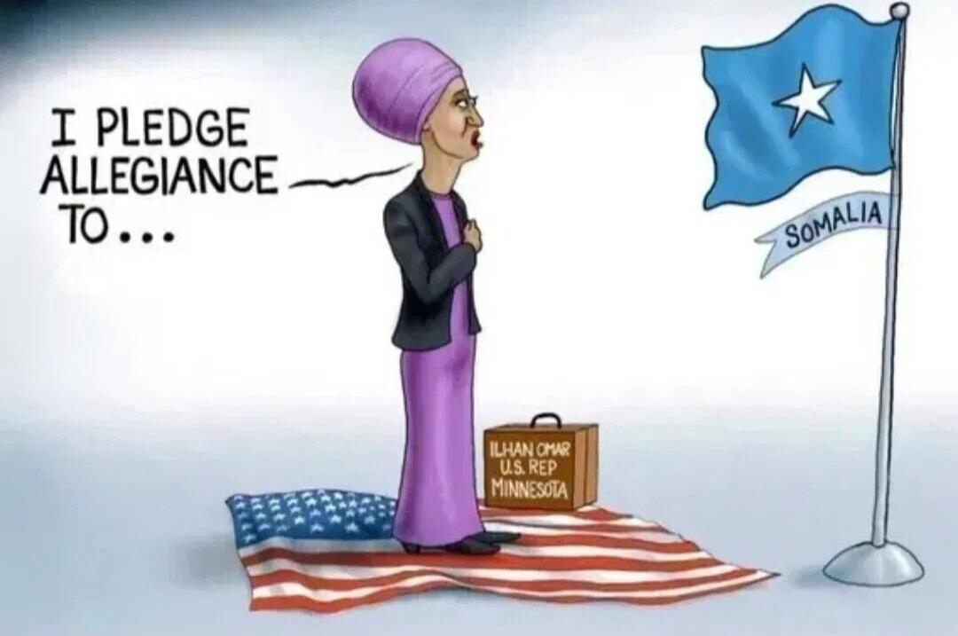 I PLEDGE ALLEGIANCE TO... Ilhan Omar US Rep Minnesota