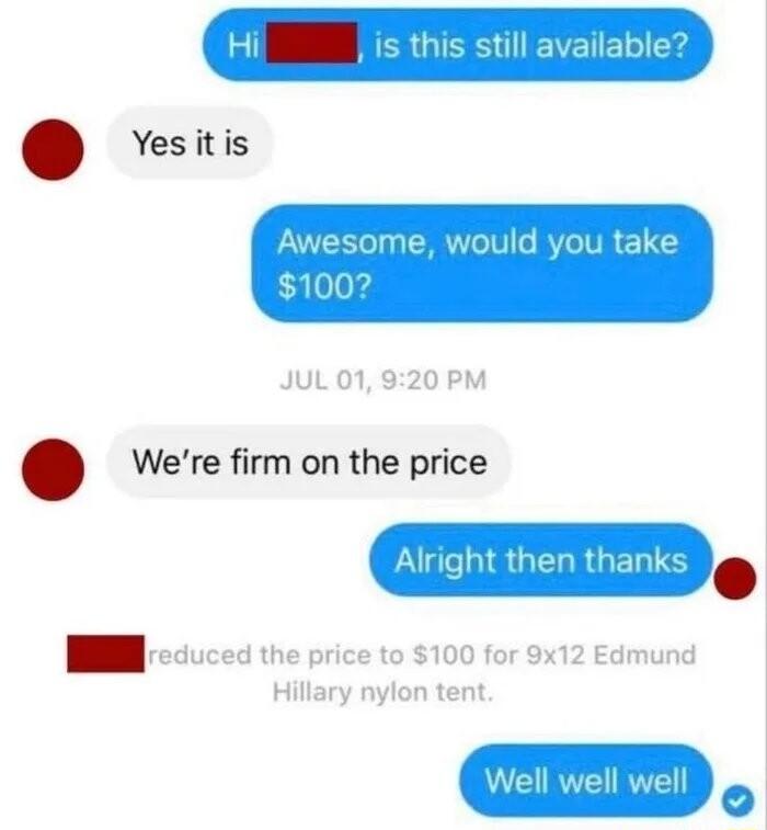 JUL 01 920 PM Were firm on the price I cuced the price to 100 for 9x12 Edmund Hillary nylon tent