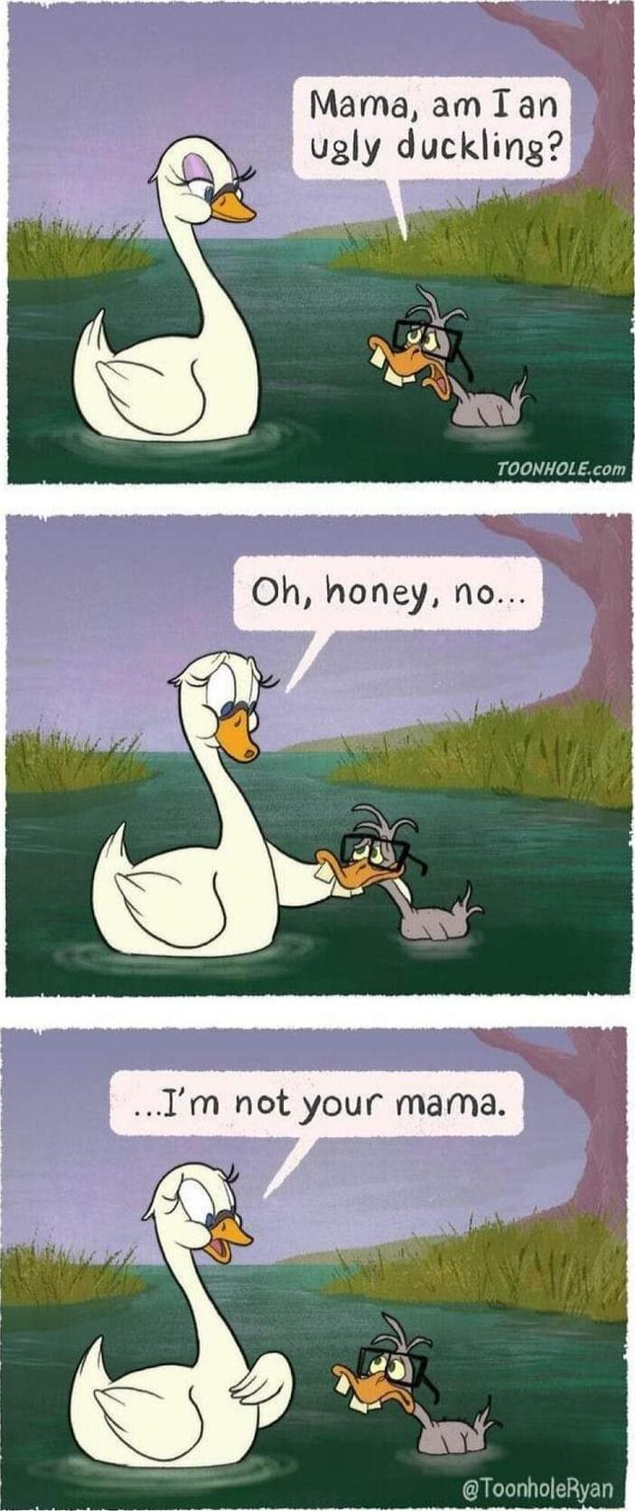 Mama am Tan ugly duckling
