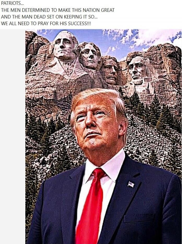 PATRIOTS... THE MEN DETERMINED TO MAKE THIS NATION GREAT AND THE MAN DEAD SET ON KEEPING IT SO... WE ALL NEED TO PRAY FOR HIS SUCCESS!!!