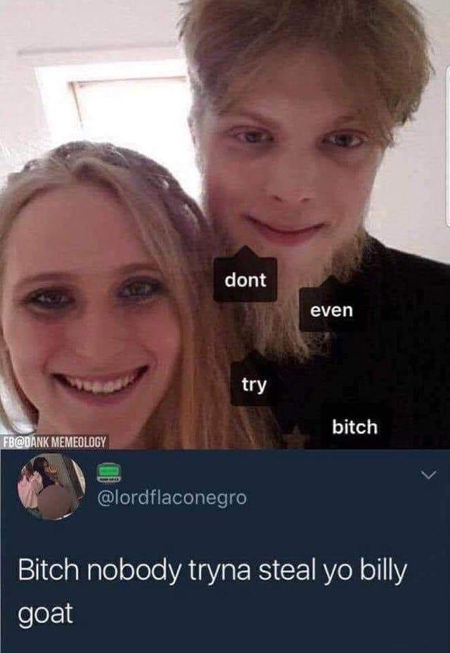 y dont I even try bitch hrsummumy f lordflaconegro 3 eialgleloleleVATaYa RS CX BV oY ol1Y goat