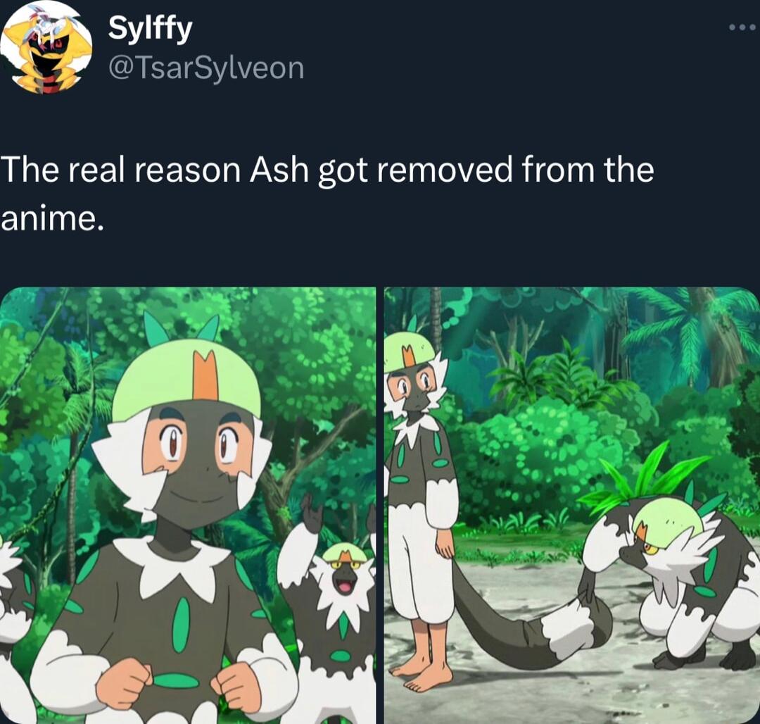 Sylffy TsarSylveon The real reason Ash got removed from the anime