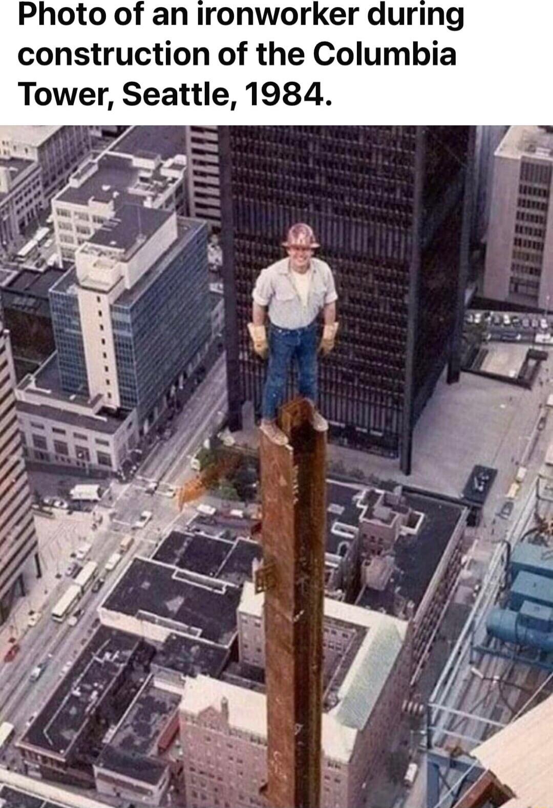 Photo of an ironworker during construction of the Columbia Tower Seattle 1984