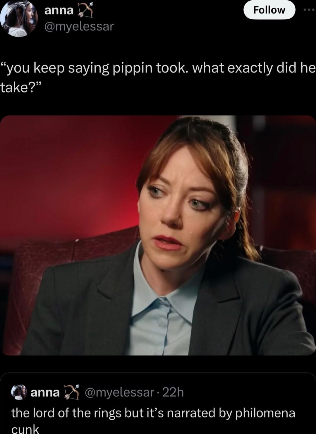 iR oo myelessar you keep saying pippin took what exactly did he take Qanna X myelessar 22h the lord of the rings but its narrated by philomena cunk