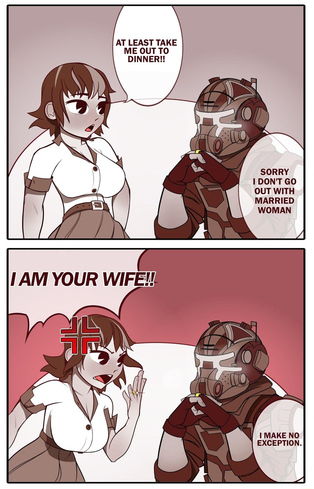 AT LEAST TAKE ME 0UT TO DINNER SORRY 1DONT GO oUT WITH MARRIED 1 AM YOUR WIFES Y