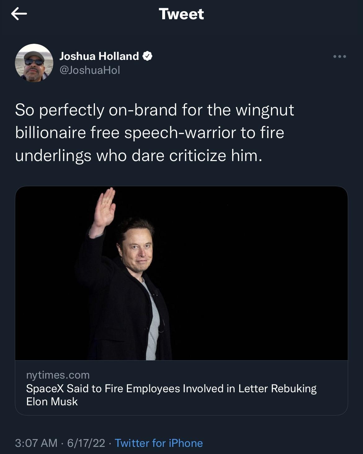 Tweet Joshua Holland JoshuaHol SleNolclgile1dYAeIa Bl Yalo B oI g TR ViTaTa1V billionaire free speech warrior to fire underlings who dare criticize him nytimescom SToETel QST 1Mo Rdol 21N 10 g ol 11 91V7e VZTo MW MYa T R ET oJUI 3 TS l eTa WY VEY 307 AM 61722 Twitter for iPhone