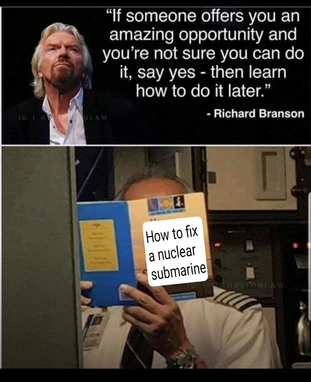 If someone offers you an ElgErlleRelelelels VI LT youre not sure you can do VW 18 VAR LN EETG AAGK N EICIAY Richard Branson