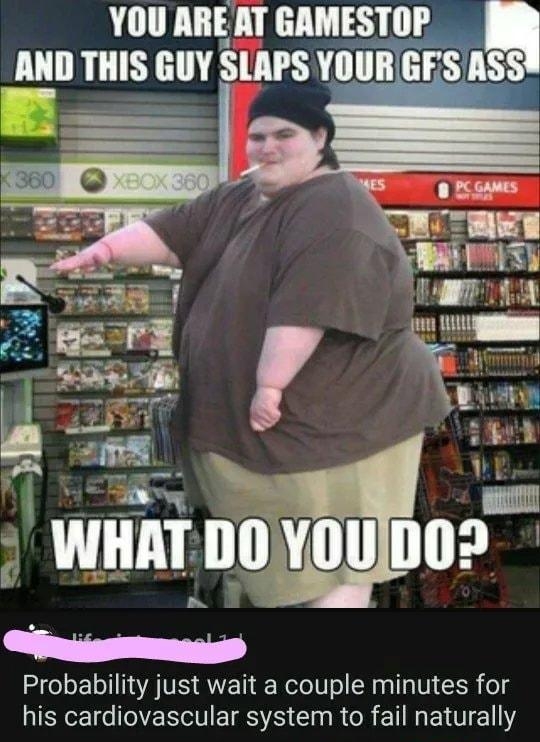 YOU AREAT GAMESTOP LU IIIIS GUY SIIIS YOURGESASS WHAT D0XOUDO Probability just wait a couple minutes for RIEYE I TR EIES T I R R ET I ELTTE Reply