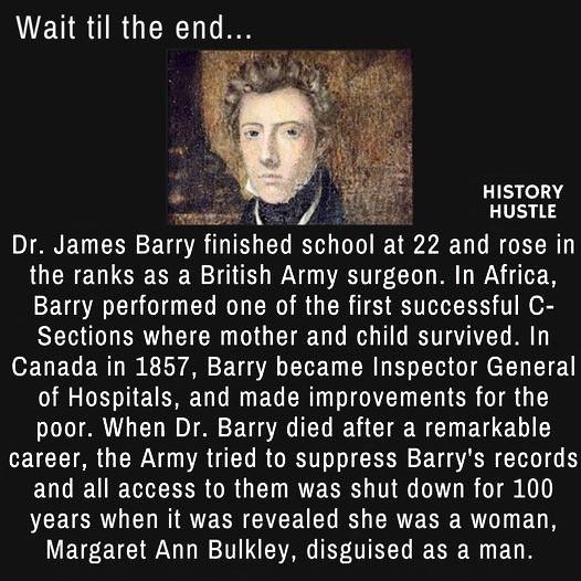 EURIRGL end HISTORY HUSTLE DISWET Bany finished school at 22 and rose in the ranks as a British Army surgeon In Africa Barry performed one of the first successful C Sections where mother and child survived In oEUEUERT Iy BV LR CRN T EM N ETE of Hospitals and made improvements for the poor When Dr Barry died after a remarkable career the Army tried to suppress Barrys records EUCIEUE G CRUETIRTESE N
