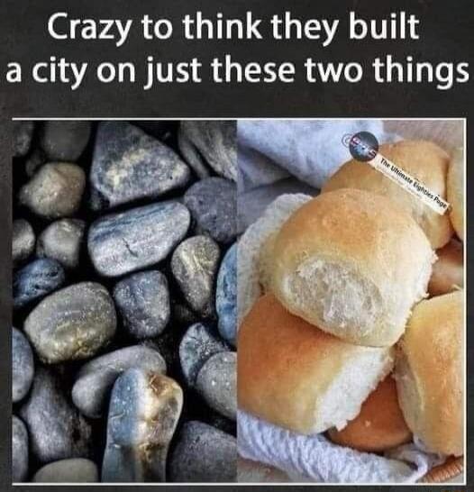 Crazy to think they built a city on just these two things