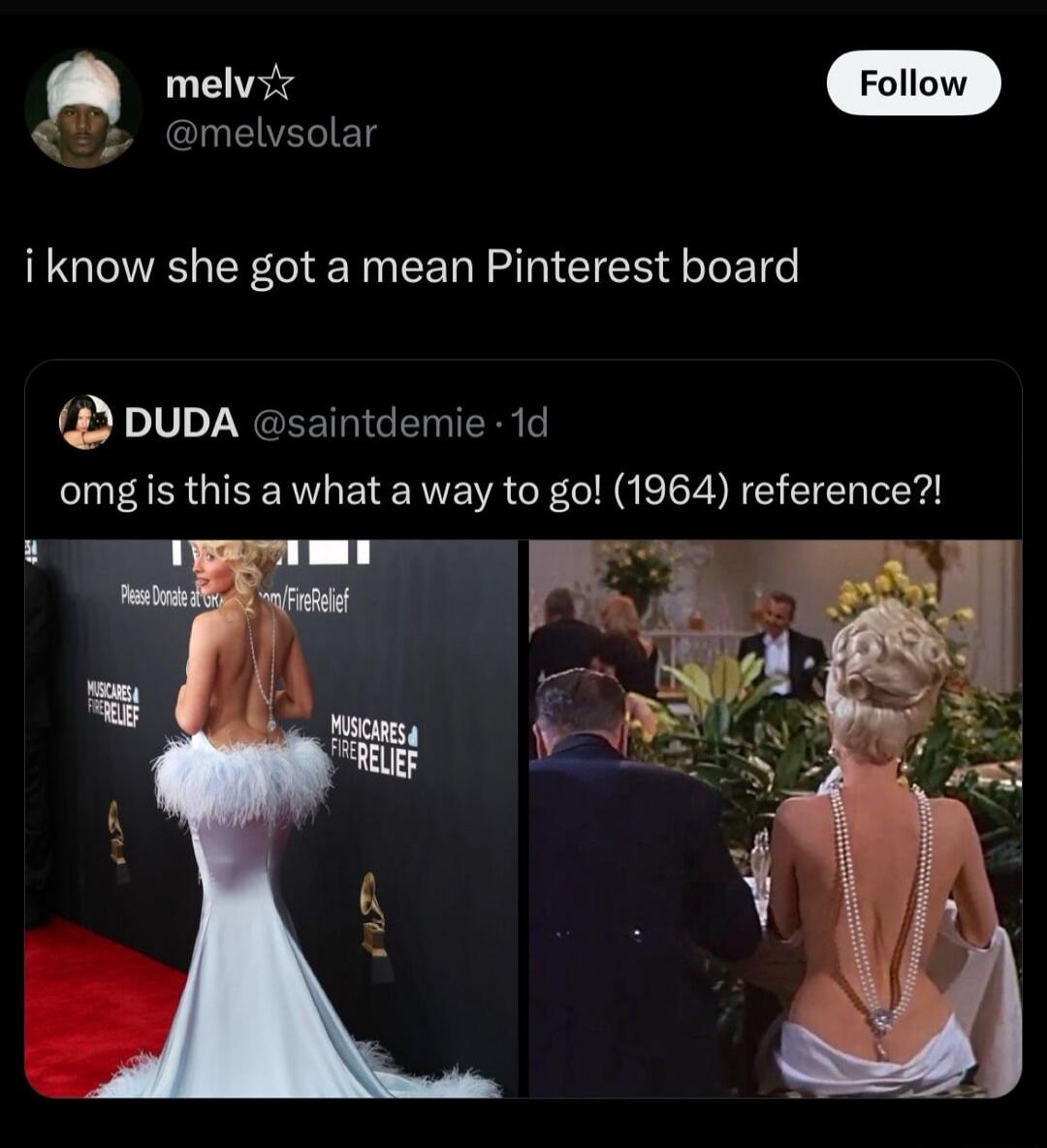 melv @melvsolar Follow i know she got a mean Pinterest board DUDA @saintdemie · 1d omg is this a what a way to go! (1964) reference?! Please Donate at m/FireRelief MUSICARES FIRERELIEF MUSICARES FIRERELIEF