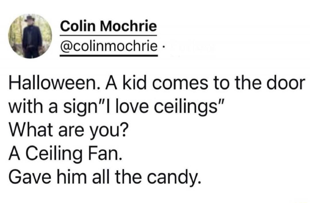 Halloween. A kid comes to the door with a sign