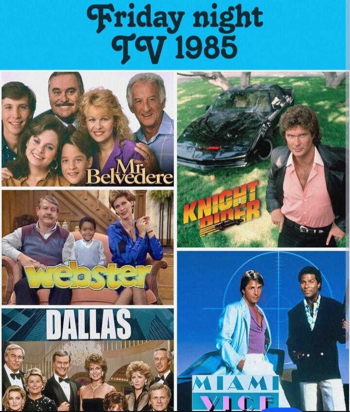 Friday night TV 1985 Mr. Belvedere Knight Rider Webster Dallas Miami Vice