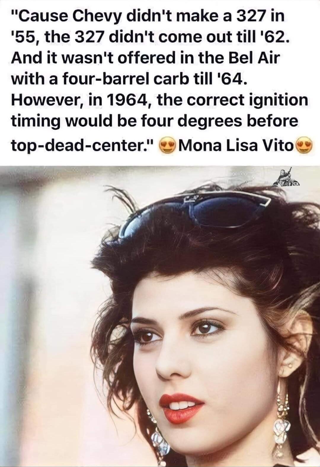 Cause Chevy didnt make a 327 in 55 the 327 didnt come out till 62 And it wasnt offered in the Bel Air with a four barrel carb till 64 However in 1964 the correct ignition timing would be four degrees before top dead center 2 Mona Lisa Vitos