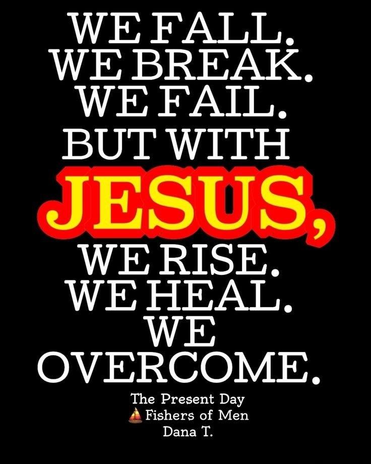 A D YN 9 WE BREAK WE FAIL BUT WITH WE RISE WE HEAL WE OAVAH2Y I D The Present Day A Fishers of Men DEVENM