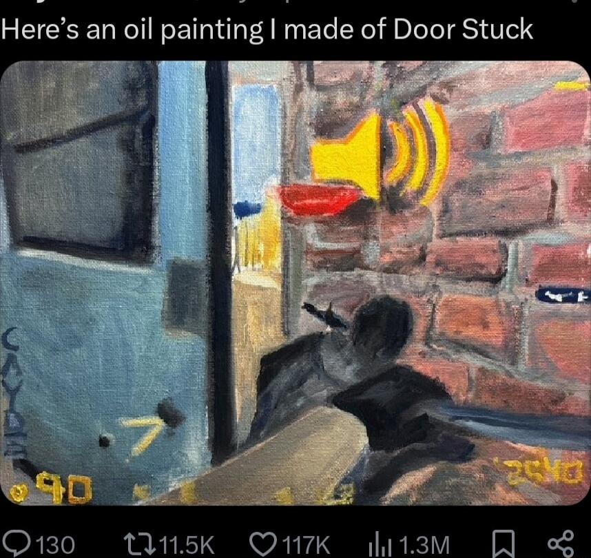 Heres an oil painting made of Door Stuck Q130 15K Q17K ili13M