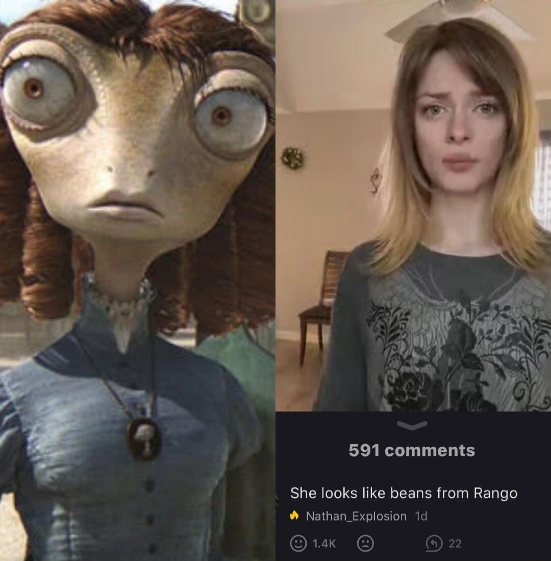 b 571 PR S 591 comments She looks ke beans from Rango