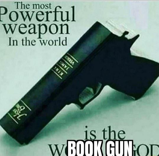 The mos Powerful weapon In the world