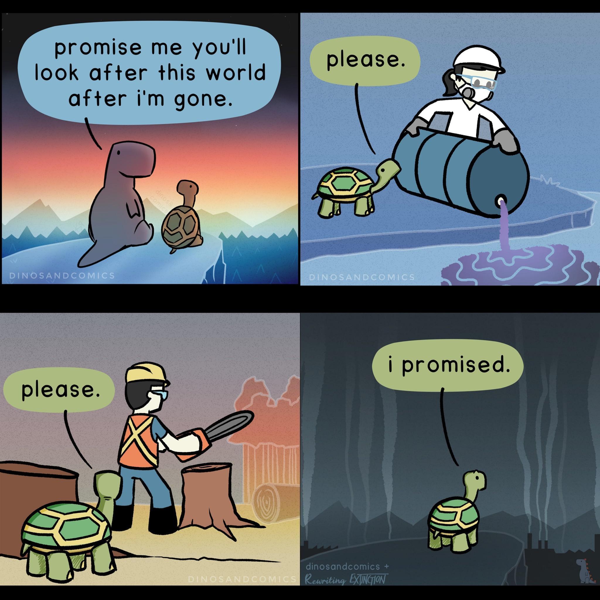 promise me youll look after this world after im gone