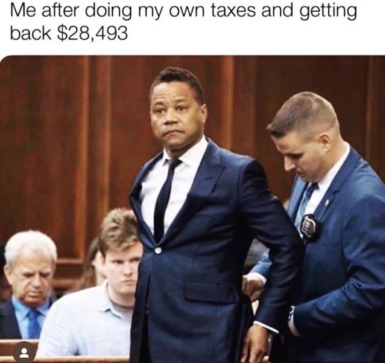 Me after doing my own taxes and getting back 28493