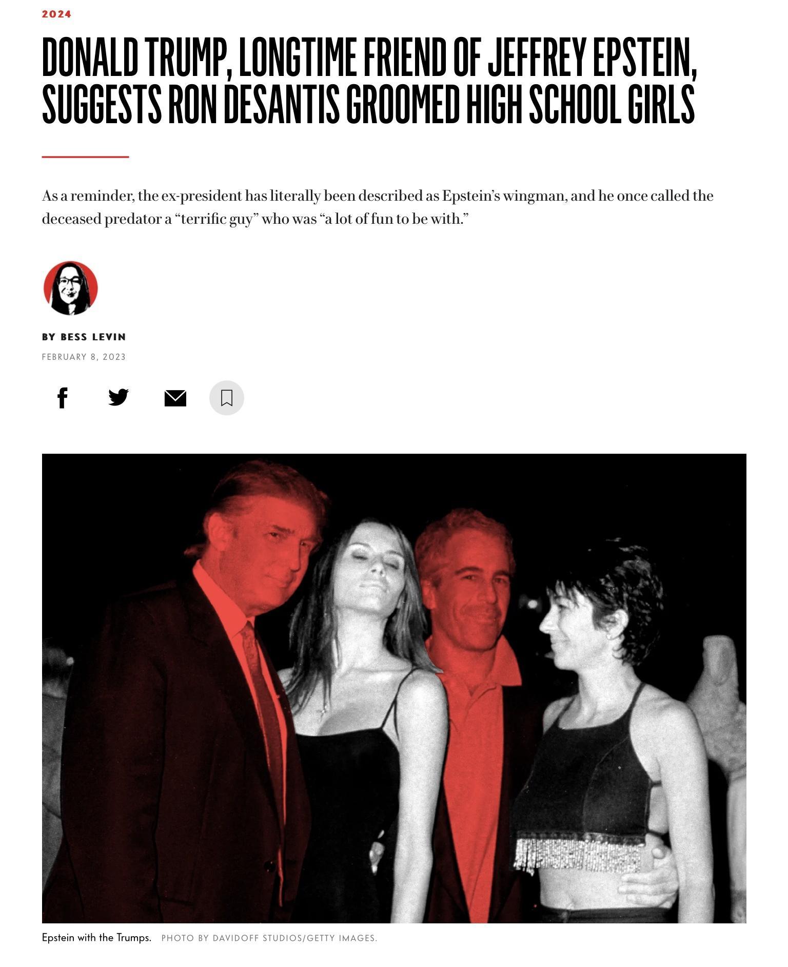 DONALD TRUMP LONGTIME FRIEND OF JEFFREY EPSTEIN SUGGESTS RON DESANTIS GROOMED HIGH SCHOOL GIRLS