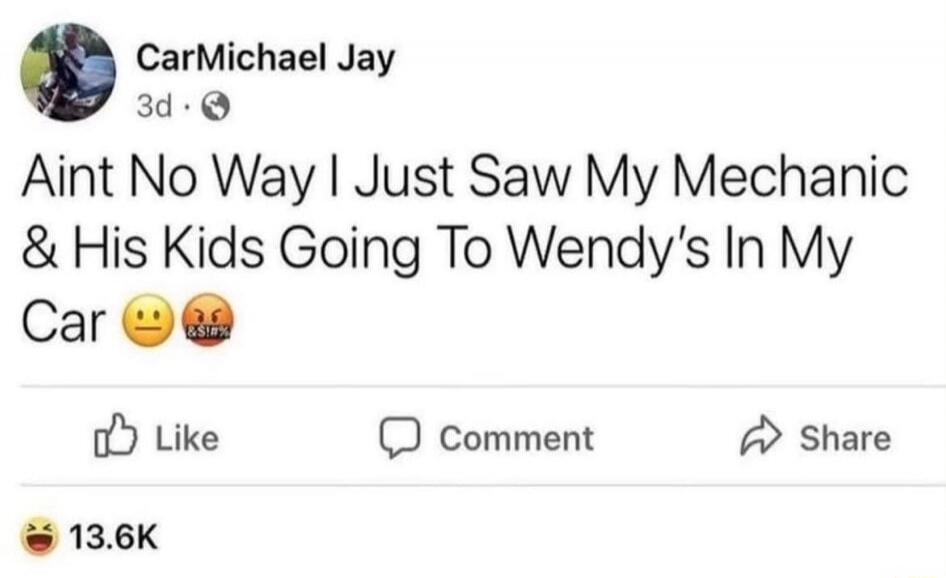 Aint No Way I Just Saw My Mechanic & His Kids Going To Wendy's In My Car 😬🫣