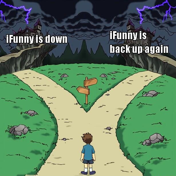 iFunnyis down iFunny is CETHRITETET